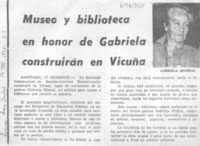 Museo y biblioteca en honor de Gabriela construirán en Vicuña.