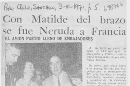 Con Matilde del brazo se fue Neruda a Francia.