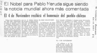 El Nobel para Pablo Neruda sigue siendo la noticia mundial ahora más comentada.