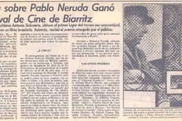 Película sobre Pablo Neruda ganó el Festival de Cine de Biarritz.
