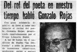 Del rol del poeta en nuestro tiempo habló Gonzalo Rojas.