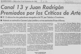 Canal 13 y Juan Radrigán premiados por los críticos de arte.