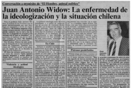 Juan Antonio Widow: la enfermedad de la ideologización y la situación chilena.