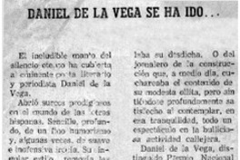 Daniel de la Vega se ha ido...