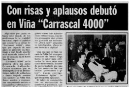 Con risas y aplausos debutó en Viña "Carrascal 4000".