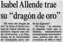 Isabel Allende trae su "dragón de oro".