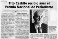 Tito Castillo recibio ayer el Premio Nacional de periodismo.