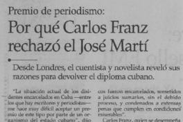 Por qué Carlos Franz rechazó el José Martí.