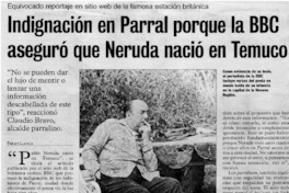 Indignación en Parral porque la BBC aseguró que Neruda nació en Temuco