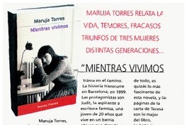 Maruja Torres relata la vida, temores, fracasos y triunfos de tres mujeres de distintas generaciones