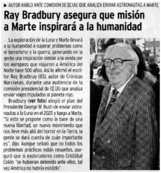 Ray Bradbury asegura que misión a Marte inspirará a la humanidad