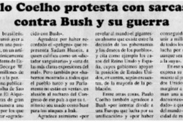 Paulo Coelho protesta con sarcasmo contra Bush y su guerra.