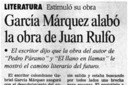 García Márquez alabó la obra de Juan Rulfo.