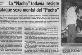 La "Nacha" todavía resiste ataque sexo-mental del "Pocho".
