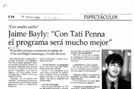 Jaime Bayly: "con Tati Penna el programa será mucho mejor".