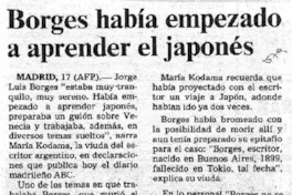 Borges había empezado a aprender el japonés.