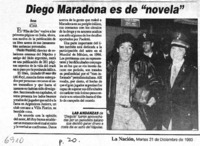 Diego Maradona es de "novela".