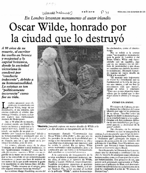 Oscar Wilde, honrado por la ciudad que lo destruyó.