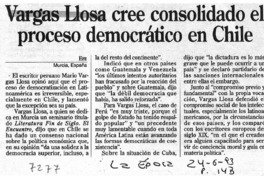 Vargas Llosa cree consolidado el proceso democrático en Chile.