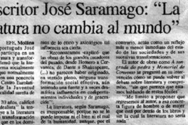 El Escritor José Saramago: "La literatura no cambia al mundo".