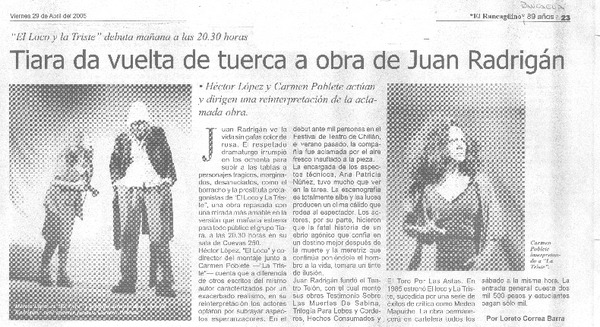 "El loco y la Triste" debuta mañana a las 20.30 horas : Tiara da vuelta de tuerca a obra de Juan Radrigán