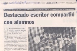 Jaime Collyer visitó Liceo "Marta Narea Díaz" en la celebración de su centenario : destacado escritor compatió con alumnos