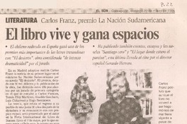 LiteraturaCarlos Franz, premio la Nación Sudamericana el libro vive y gana espacios