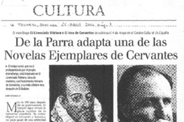 De la Parra adapta una de las Novelas Ejemplares de Cervantes
