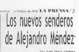 Los nuevos senderos de Alejandro Méndez
