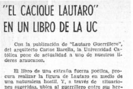 "El cacique Lautaro" en un libro de la UC.  [artículo]