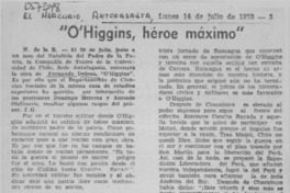 "O'Higgins, héroe máximo"  [artículo] Antonio Obilinovic.