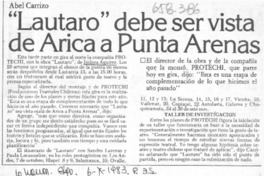 Lautaro debe ser vista de Arica a Punta Arenas  [artículo] Abel Carrizo.