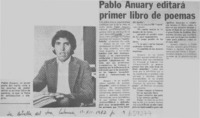 Pablo Anuary editará primer libro de poemas.  [artículo]