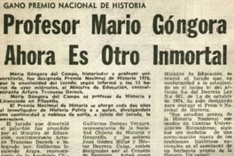 Profesor Mario Góngora ahora es otro inmortal.