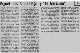 Don Miguel Luis Amunátegui y "El Mercurio"