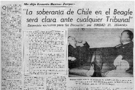 La soberanía de Chile en el Beagle será clara ante cualquier tribunal" : [entrevista]
