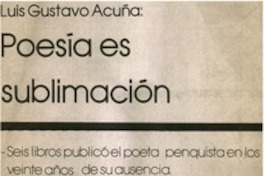 Luis Gustavo Acuña: poesía es sublimación.