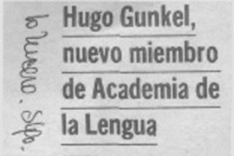Hugo Gunkel, nuevo miembro de Academía de la Lengua.