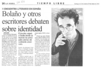 Bolaño y otros escritores debaten sobre identidad.