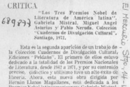 Los Tres premios Nobel de literatura de América Latina.