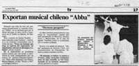 Exportan musical chileno "Abba"  [artículo].