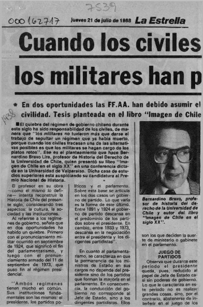 Cuando los civiles de Chile han fracasado, los militares han pagado los platos rotos  [artículo].