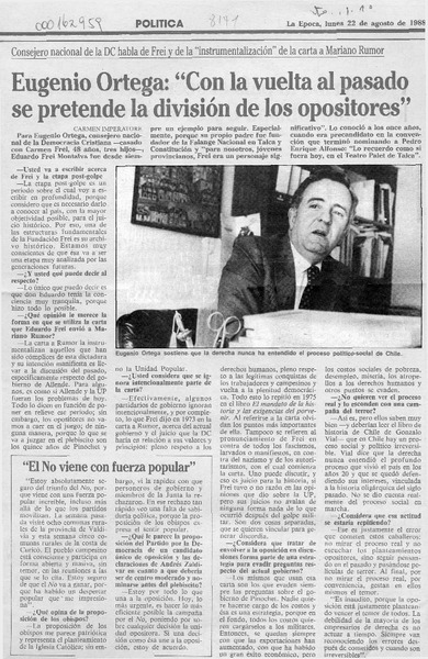 Eugenio Ortega, "Con la vuelta al pasado se pretende la división de los opositores"  [artículo] Carmen Imperatore.
