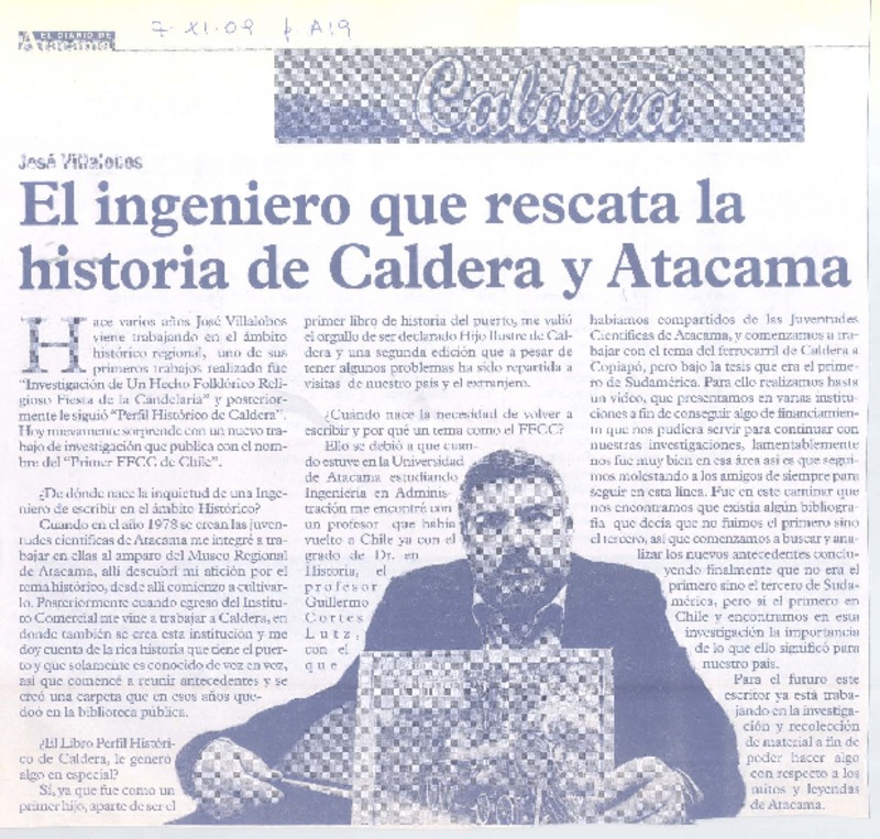 El Ingeniero que rescata la historia de Caldera y Atacama