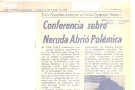 Conferencia sobre Neruda abrió polémica