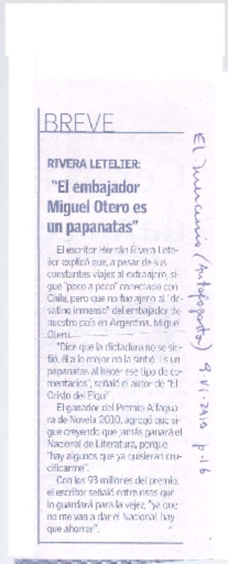 "El Embajador Miguel Otero es un papanatas"