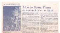 Alberto Baeza Flores se encuentra en el país