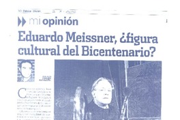 Eduardo Meissner, ¿figura cultural del bicentenario?