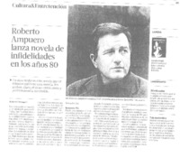 Roberto Ampuero lanza novela de infidelidades en los años 80