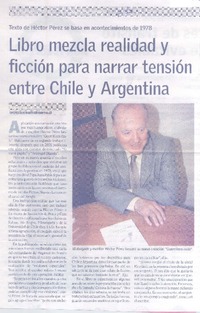 Libro mezcla realidad y ficción para narrar tensión enre Chile y Argentina